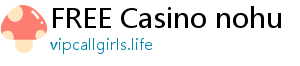 FREE Casino nohu